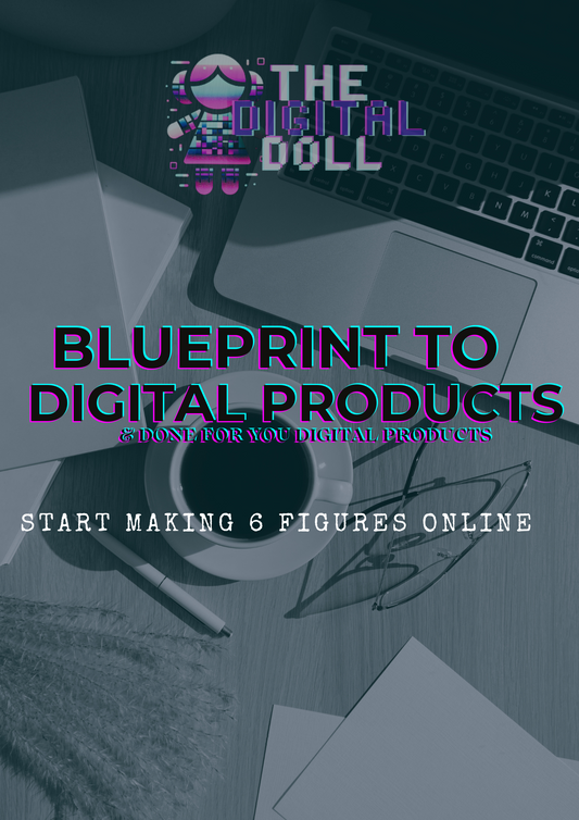 The Digital Blueprint DFY PRODUCTS GUIDE (W/ Resell rights)